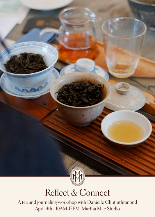 Reflect & Connect: A Tea and Journaling Workshop with Danielle Chutinthranond of Monsoon Pottery | April 4th @ Martha Mae Studio (1st Seating)