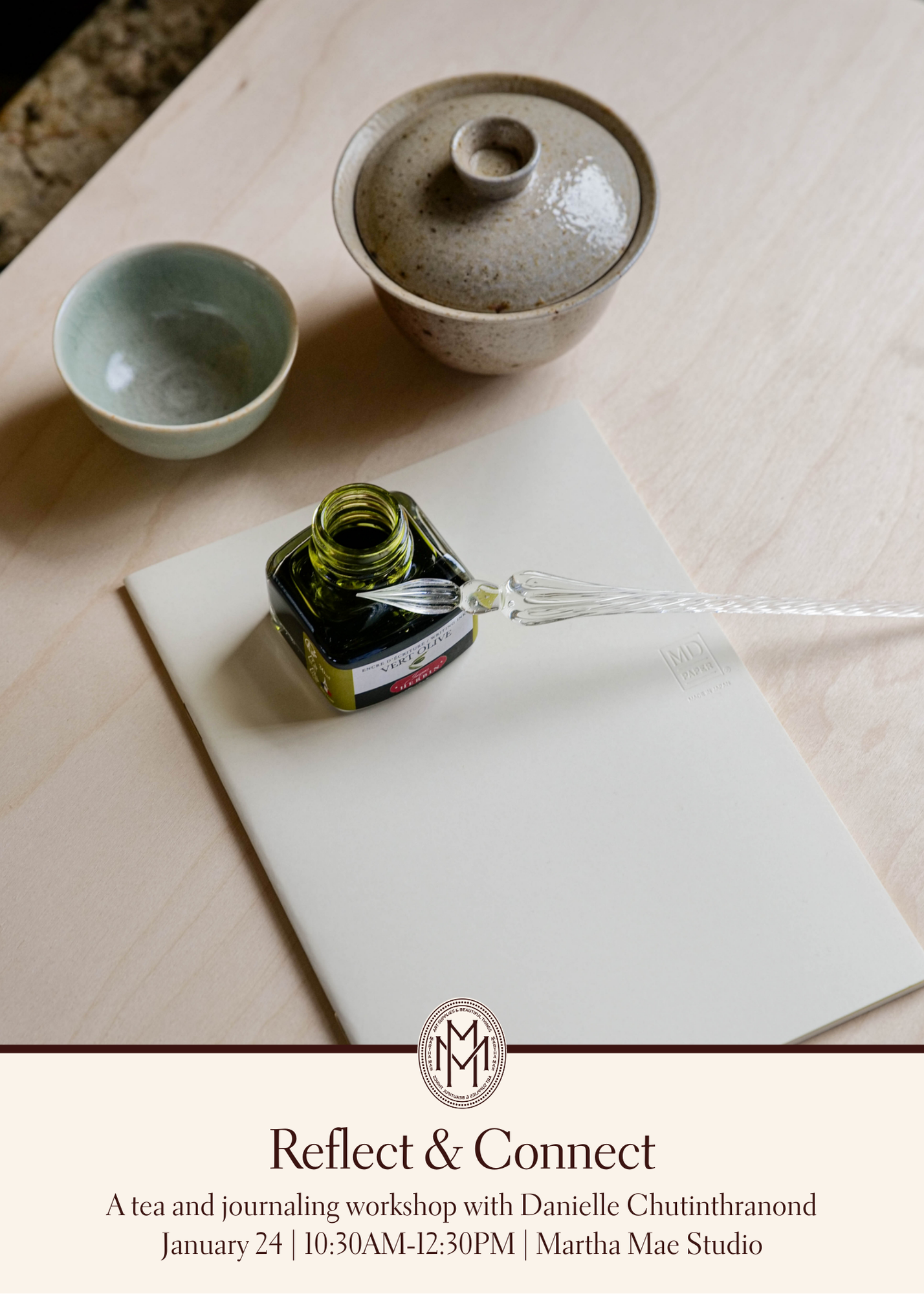 Reflect & Connect: A Tea and Journaling Workshop with Danielle Chutinthranond of Monsoon Pottery | January 24th @ Martha Mae Studio
