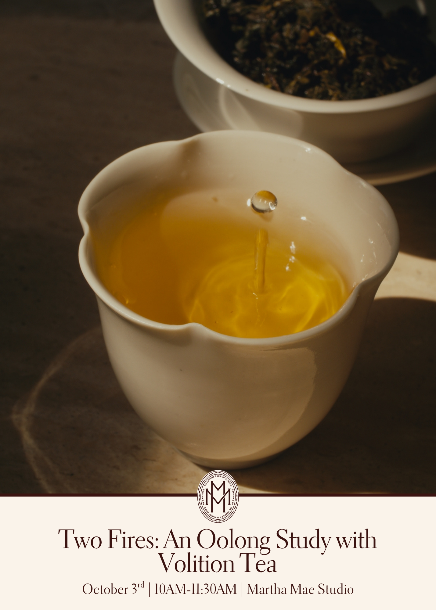 Two Fires: An Oolong Study with Volition Tea | October 3rd @ Martha Mae Studio