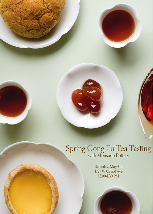 Spring Gong Fu Tea Tasting with Monsoon Pottery | May 4th @ MM Studio - Chicago